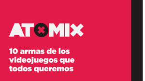 10 Armas de los videojuegos que todos queremos